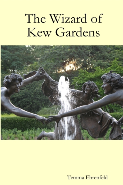 The Wizard of Kew Gardens