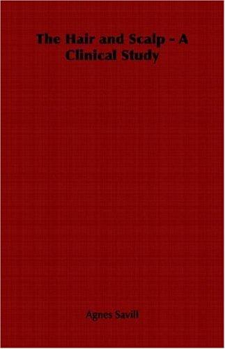 The Hair and Scalp - A Clinical Study