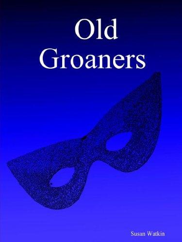 Old Groaners