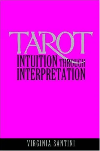 Tarot : Intuition Through Interpretation