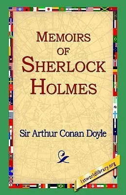 Memoirs of Sherlock Holmes