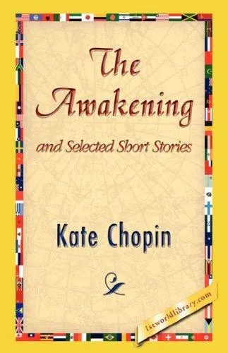 The Awakening and Selected Short Stories