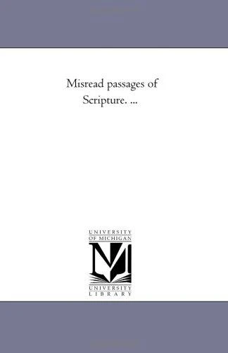 Misread Passages of Scripture. ...