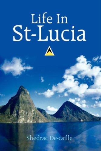 Life In St-Lucia