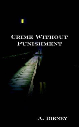 Crime Without Punishment