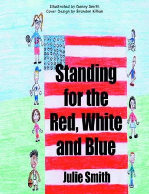 Standing for the Red, White and Blue