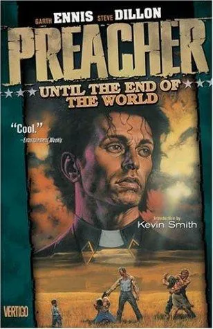 Preacher : Until the End of the World Volume 2