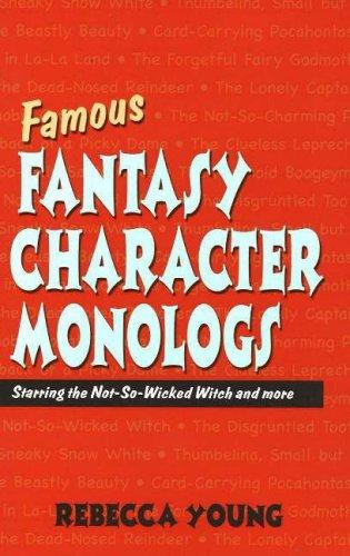 Famous Fantasy Character Monlogs