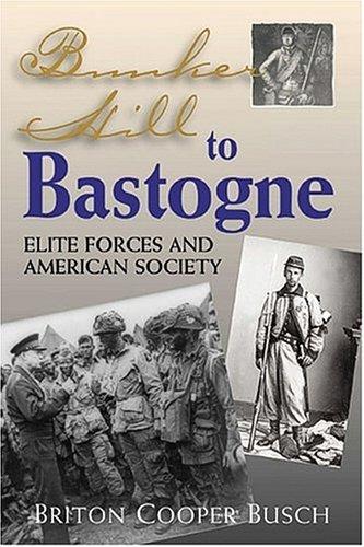 Bunker Hill to Bastogne