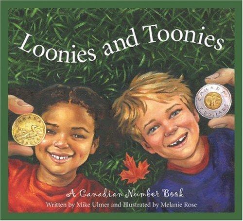 Loonies and Toonies