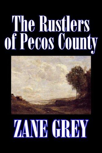 The Rustlers of Pecos County