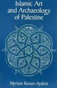 Islamic Art and Archaeology in Palestine