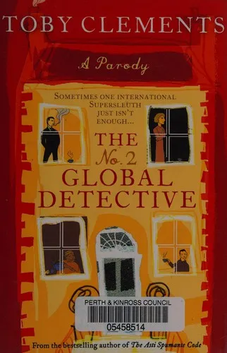 The No. 2 Global Detective : A Parody