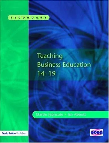 Teaching Business Education 14-19