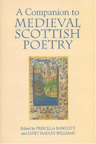 A Companion to Medieval Scottish Poetry