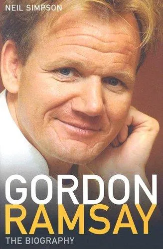 Gordon Ramsay : The Biography