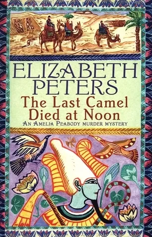 The Last Camel Died at Noon