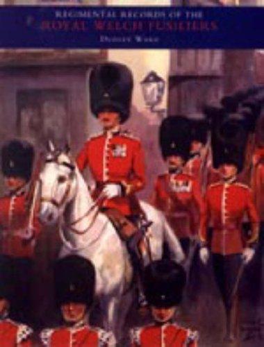 Regimental Records of The Royal Welch Fusiliers