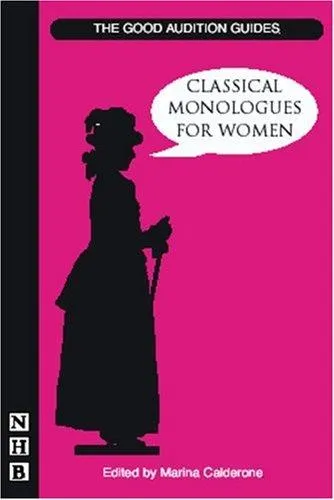 Classical Monologues for Women