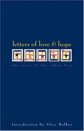 Letters Of Love And Hope : The Story of the Cuban Five