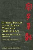 Chinese Society in the Age of Confucius (1000-250 BC)