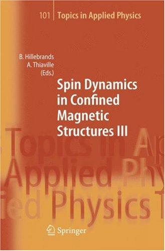 Spin Dynamics in Confined Magnetic Structures III (2006)
