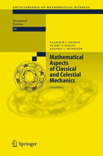 Mathematical Aspects of Classical and Celestial Mechanics (2006)