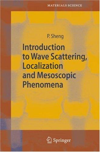 Introduction to Wave Scattering, Localization and Mesoscopic Phenomena (2006)