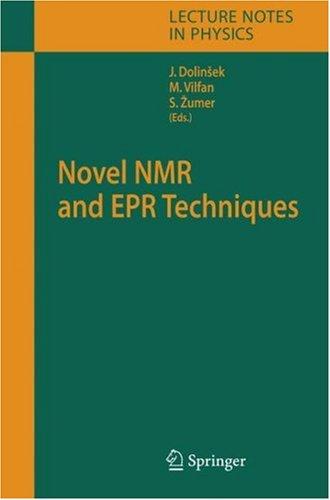 Novel NMR and EPR Techniques (2006)