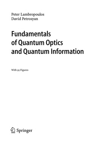 Fundamentals of Quantum Optics and Quantum Information (2007)