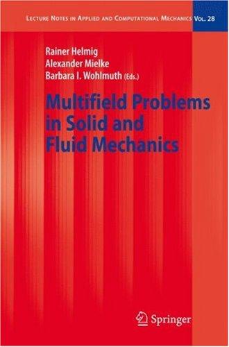Multifield Problems in Solid and Fluid Mechanics (2006)