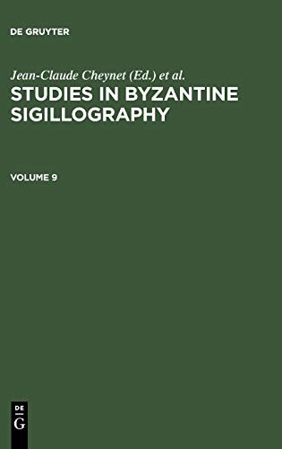 Studies in Byzantine Sigillography