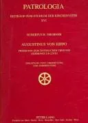 Augustinus von Hippo : Predigten zum oesterlichen Triduum ("Sermones" 218-229/D)- Einleitung, Text, Uebersetzung und Anmerkungen : 16