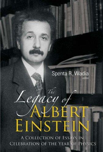 Legacy of Albert Einstein, The