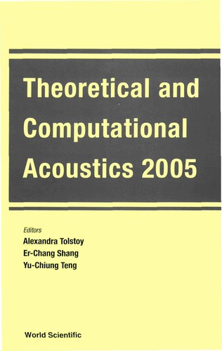 Theoretical and Computational Acoustics 2005 - Proceedings of the 7th International Conference (Ictca 2005) [With CDROM] (2005)