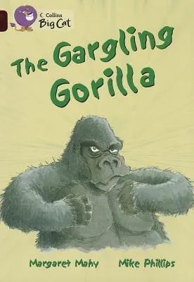The Gargling Gorilla
