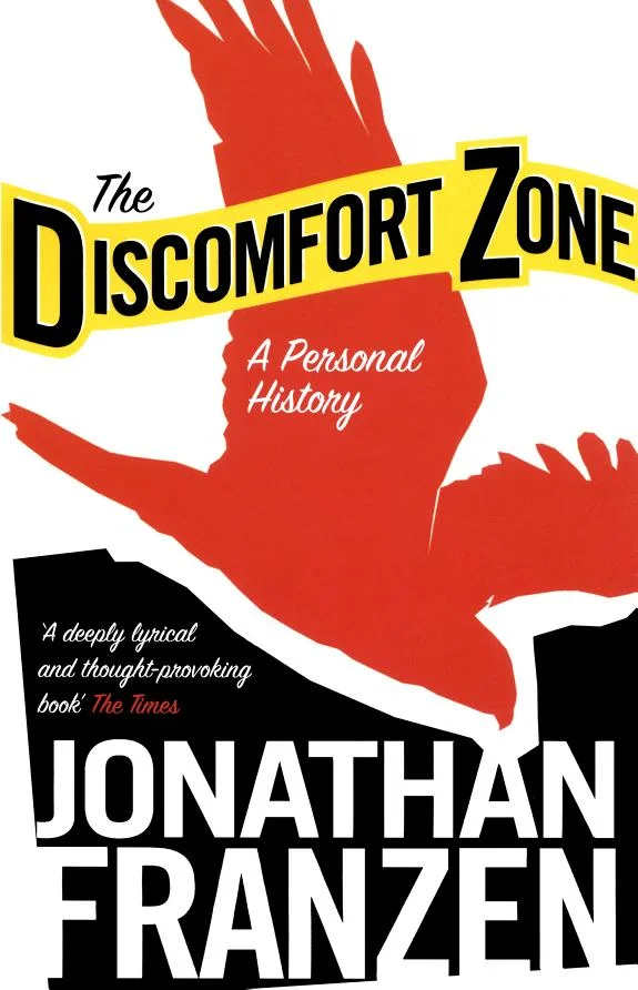 The Discomfort Zone : A Personal History