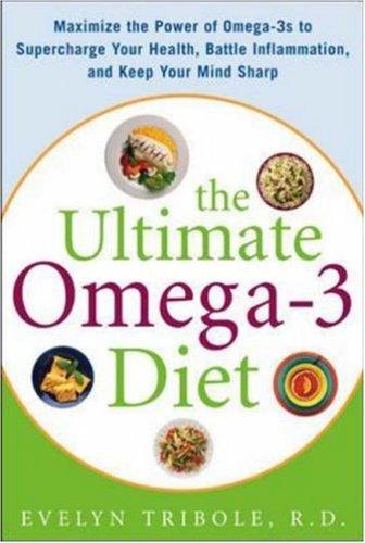 The Ultimate Omega-3 Diet