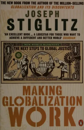 Making Globalization Work : The Next Steps to Global Justice