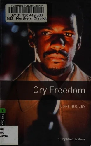 Oxford Bookworms Library: Level 6:: Cry Freedom