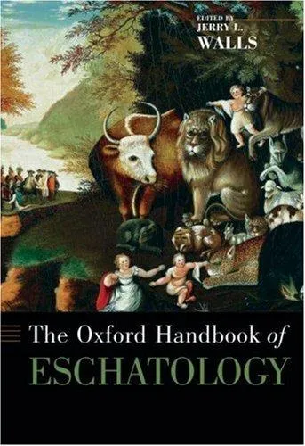 The Oxford Handbook of Eschatology