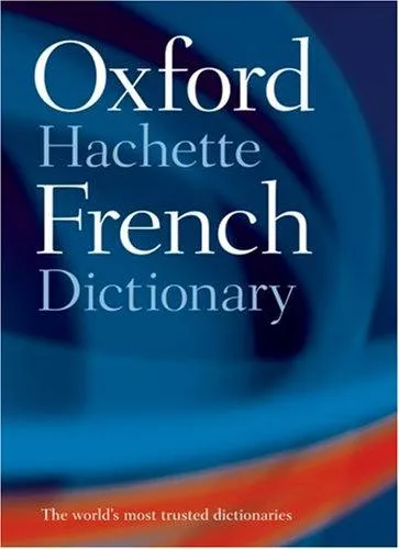 Oxford-Hachette French Dictionary