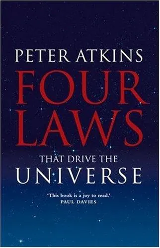 Four Laws That Drive the Universe : A Very Short Introduction