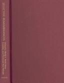 Selective Remembrances