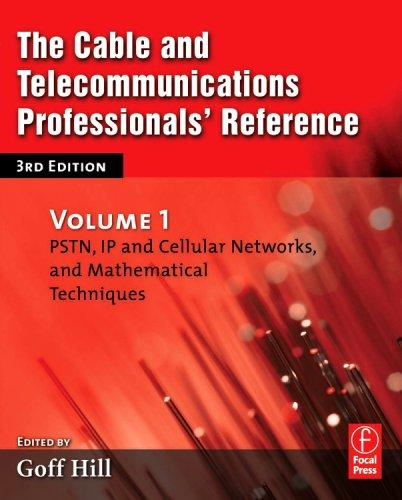 The Cable and Telecommunications Professionals' Reference