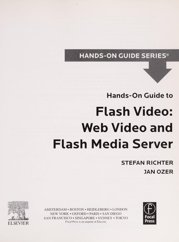 Hands-On Guide to Flash Video