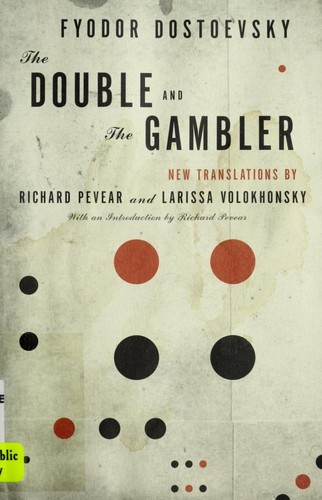 The Double and The Gambler