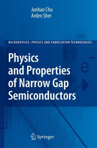 Physics and Properties of Narrow Gap Semiconductors (2008)
