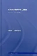 Alexander the Great: Lessons in Strategy