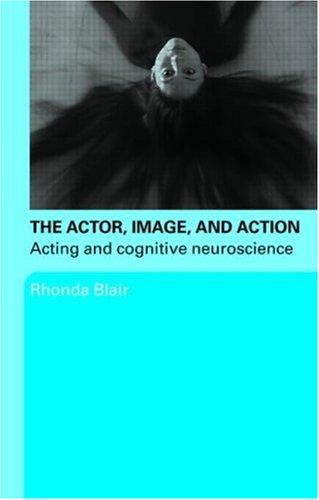 The Actor, Image, and Action